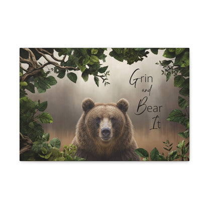 "Grin and Bear It" Bear Nature Print Canvas