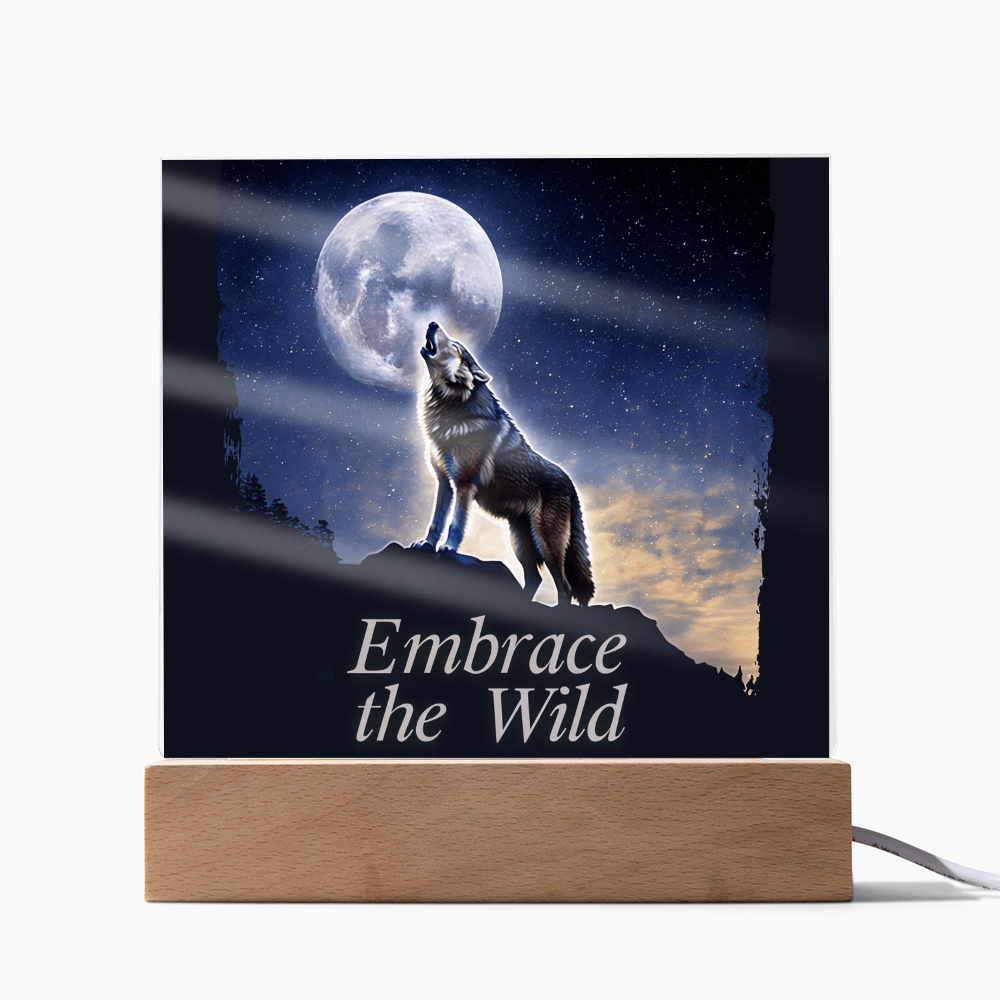 'Embrace the Wild' Wolf Square Acrylic Plaque - Light Up