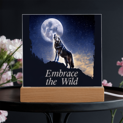 'Embrace the Wild' Wolf Square Acrylic Plaque - Light Up