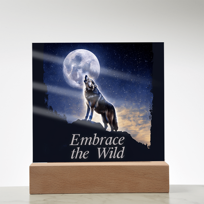 'Embrace the Wild' Wolf Square Acrylic Plaque - Light Up