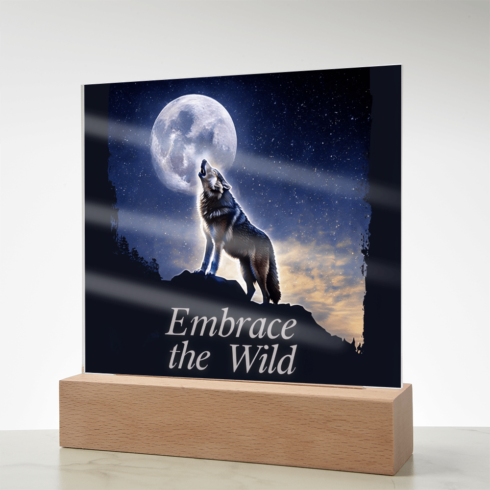 'Embrace the Wild' Wolf Square Acrylic Plaque - Light Up